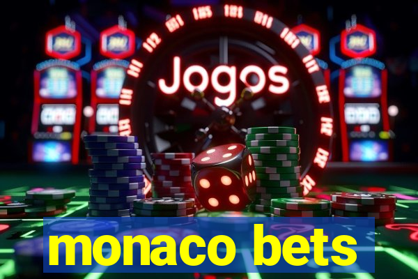 monaco bets